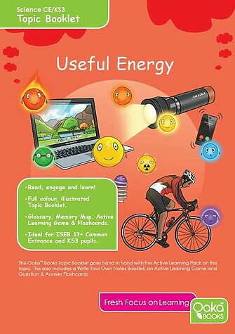 CE/KS3 Science: Physics: Useful Energy