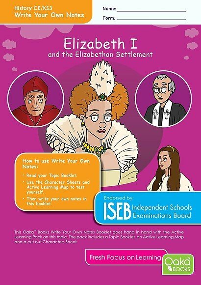 CE/KS3 History: Elizabeth I & The Elizabethan Settlement